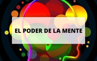 Nuestra mente, el principal problema y la principal solución